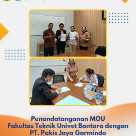 MoU Fakultas Teknik dengan PT. Pakis Jaya Garmindo